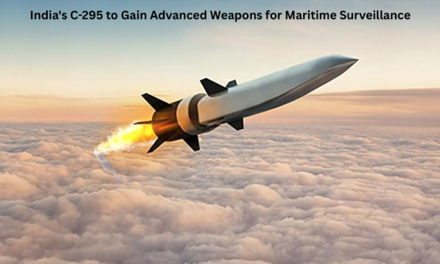 India’s C-295 to Gain Advanced Weapons for Maritime Surveillance