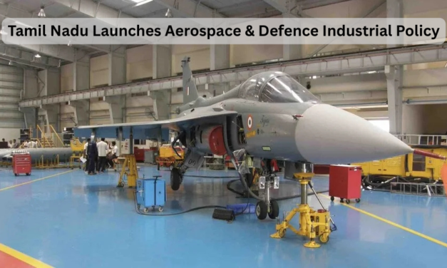 Tamil Nadu Launches Aerospace & Defence Industrial Policy