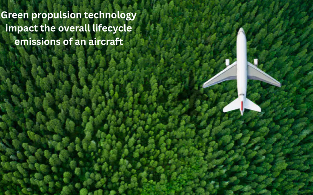 How do green propulsion technologies impact the overall lifecycle emissions of an aircraft?